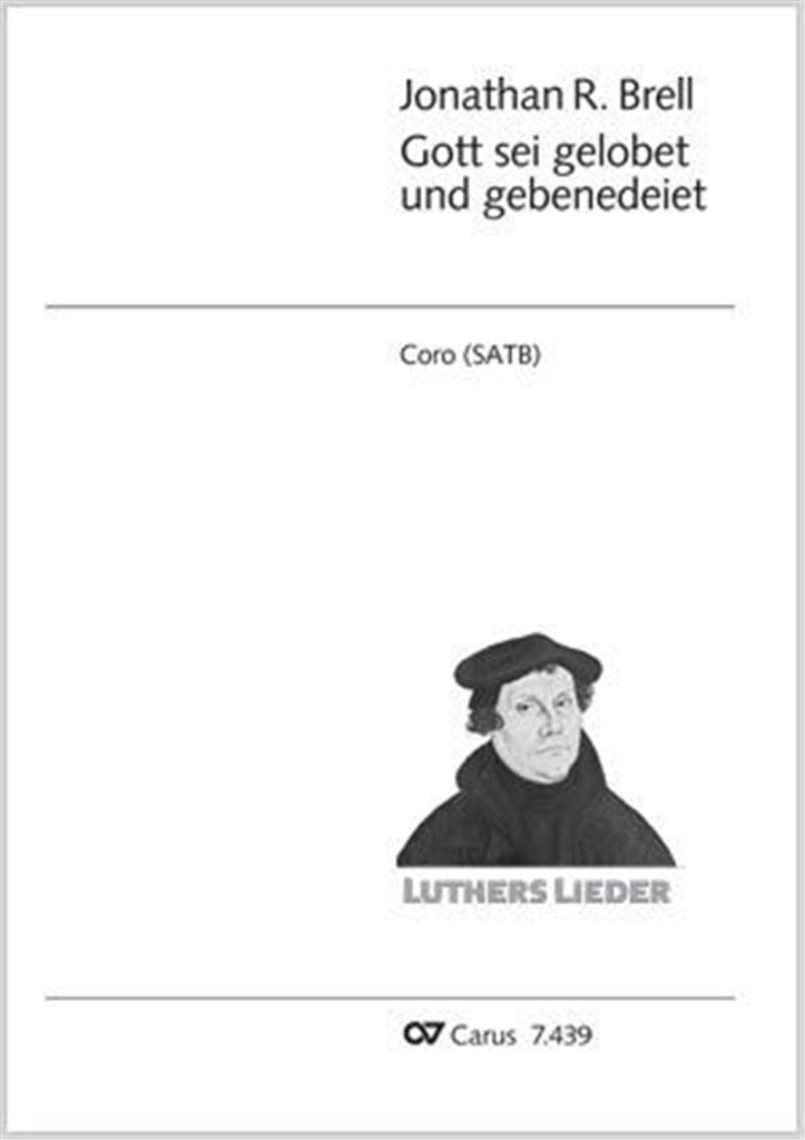 Gott sei gelobet und gebenedeiet